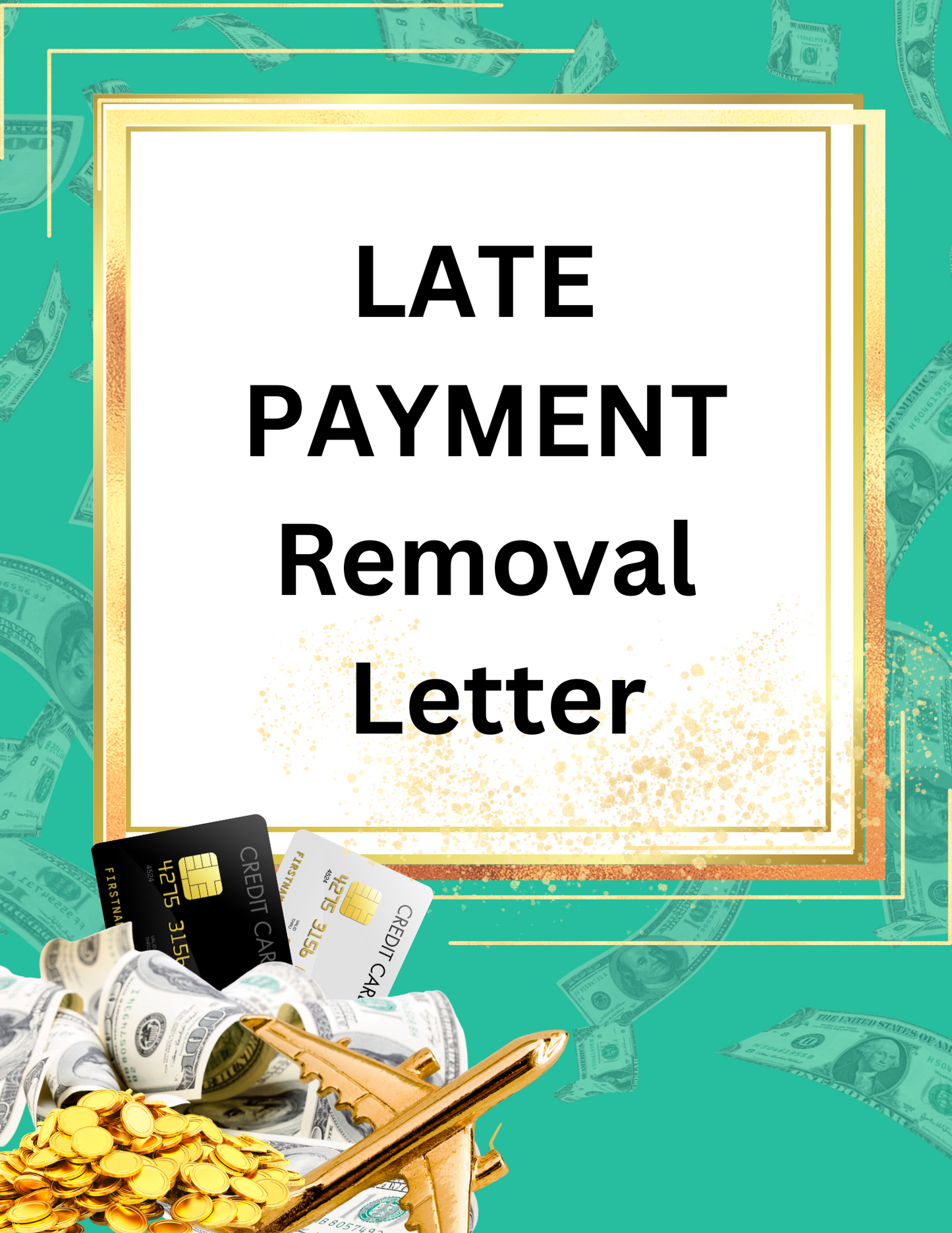 Late Payment Removal Letter